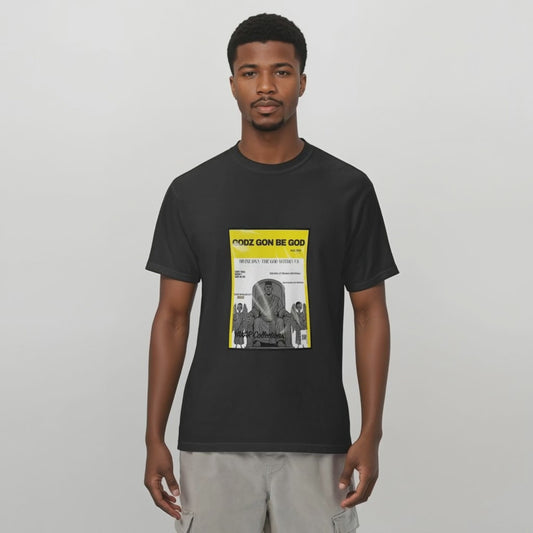 Godz Gon Be God Black T